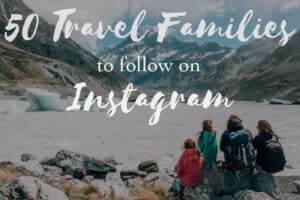 Family Travel Families Instagram Account Follow