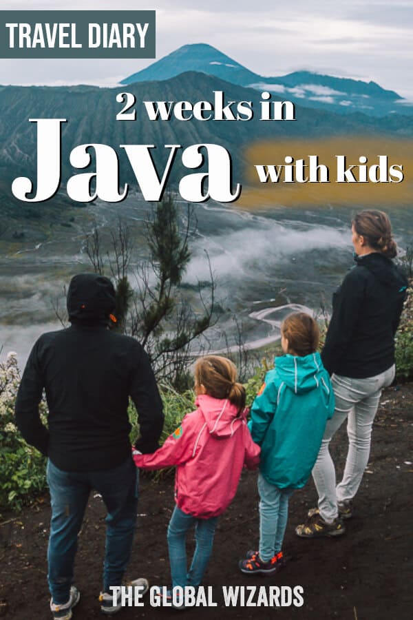 Discover our 2 weeks in Java Indonesia with kids