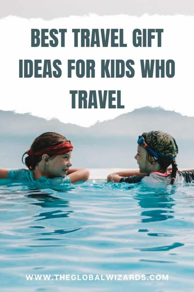 Travel gift ideas for kids