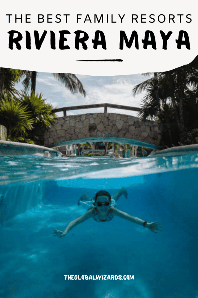 the best family resorts in riviera maya in mexico