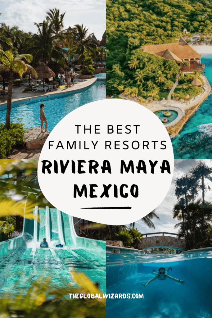 the best family resorts in riviera maya in mexico