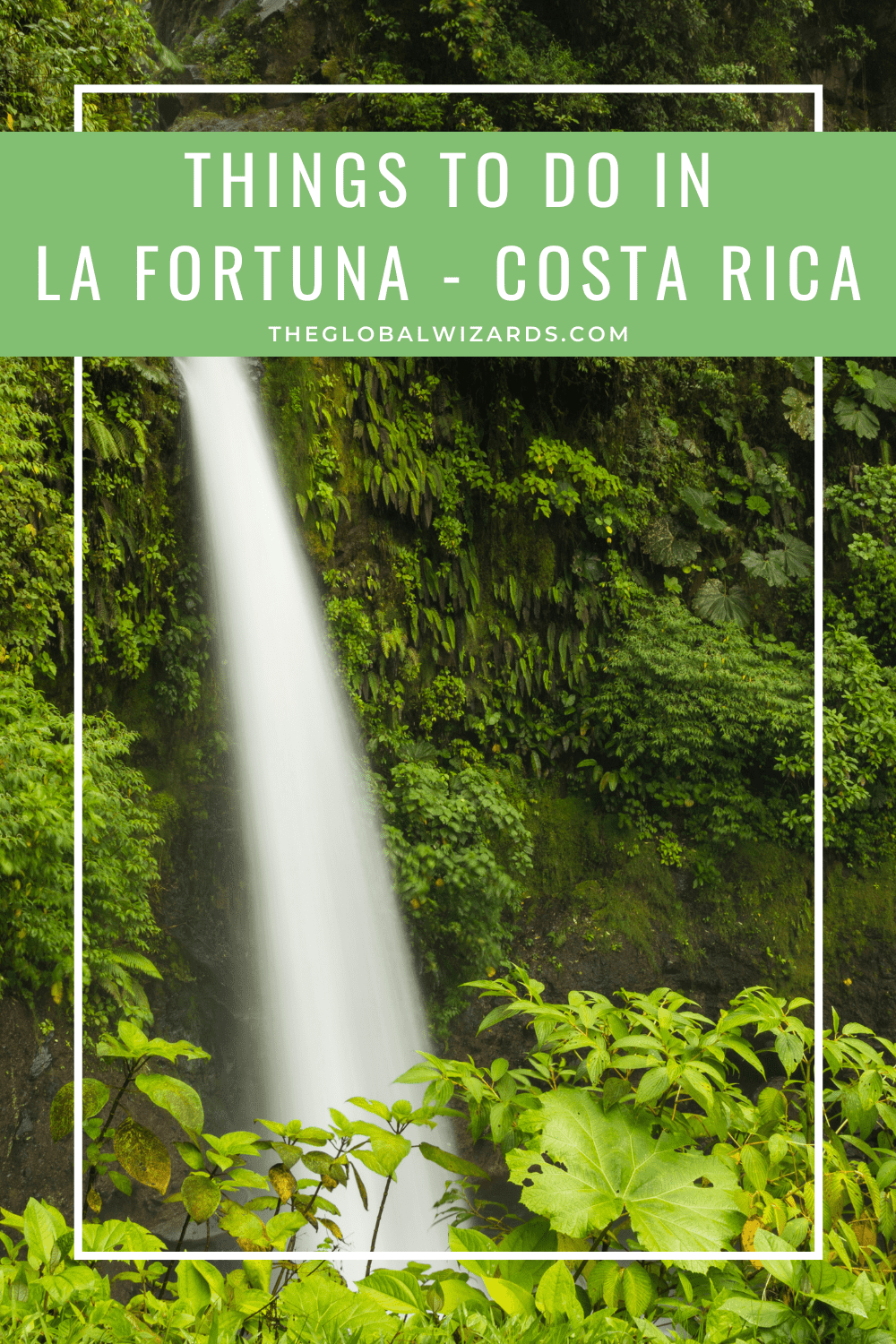 What to do in La Fortuna Costa Rica