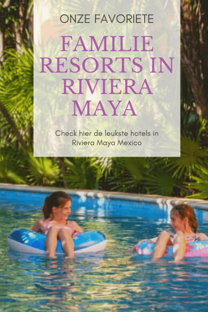 familie resorts in riviera maya 
