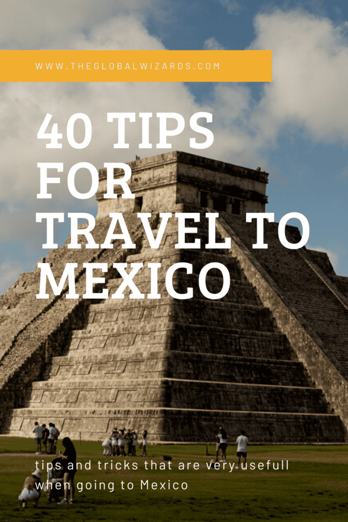 40 tips for travel to mexico