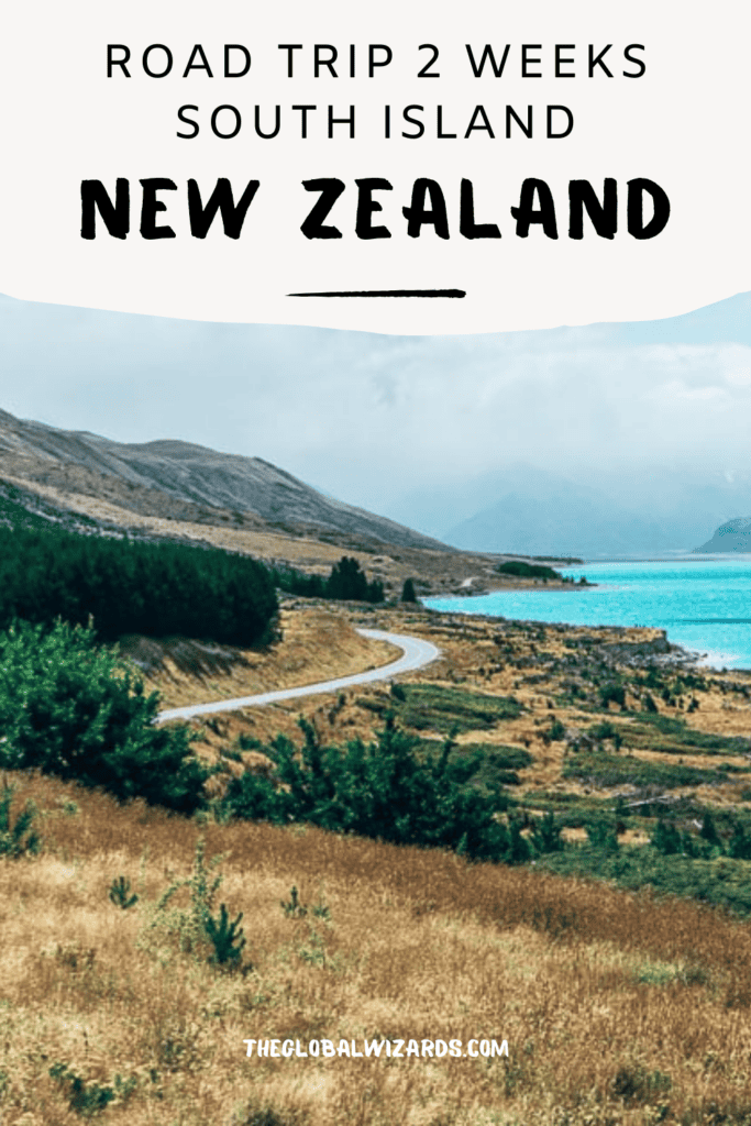 Road Trip twe weeks South Island New Zealand