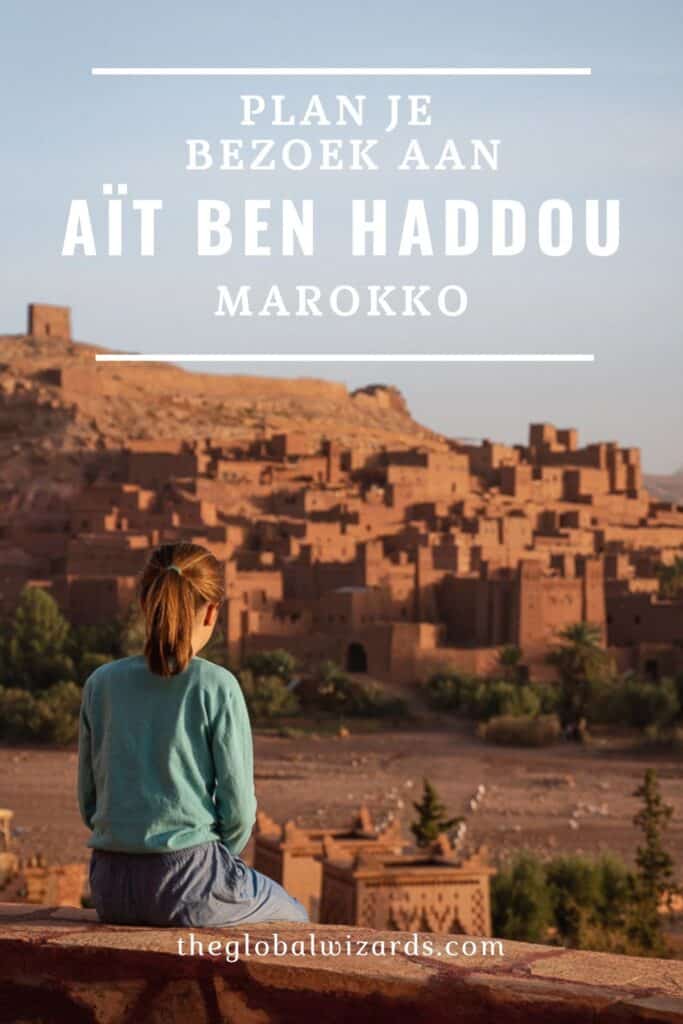 Plan je bezoek aan Aït Ben Haddou Marokko