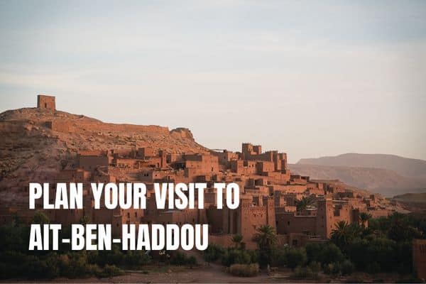 Visit Ait Ben Haddou