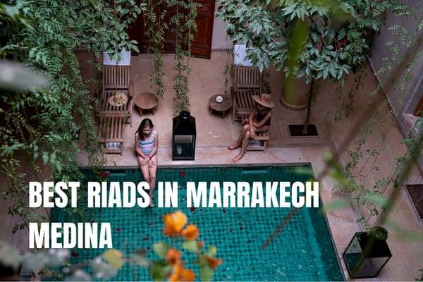 Best riads in Marrakech medina
