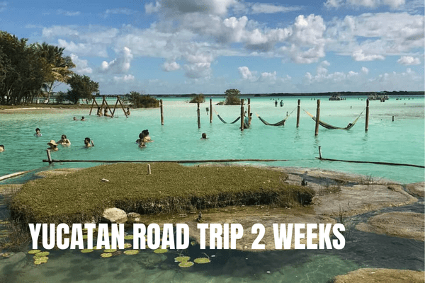 Yucatan roadtrip 2 weeks