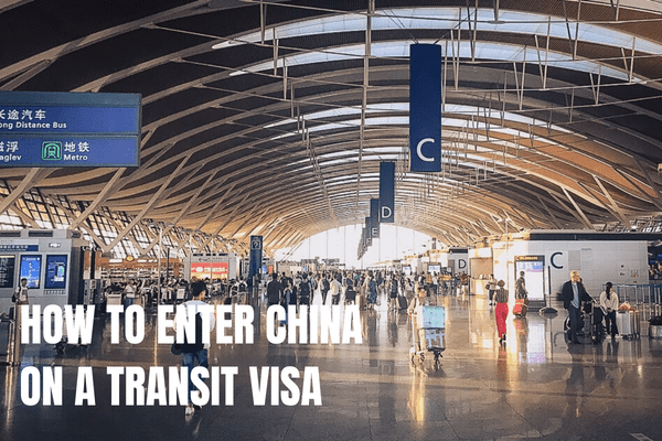 How to enter China on a transit visa