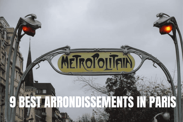9 best arrondissements in Paris to stay
