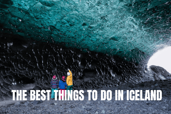 What are the best things to do in Iceland