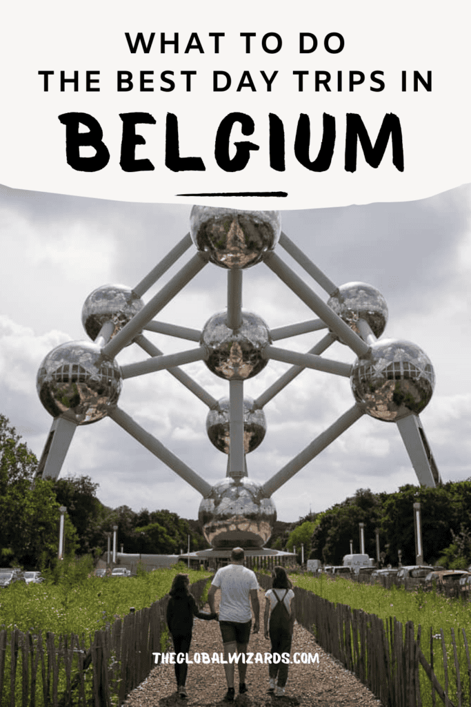 What to do in Belgium - The Best day trips