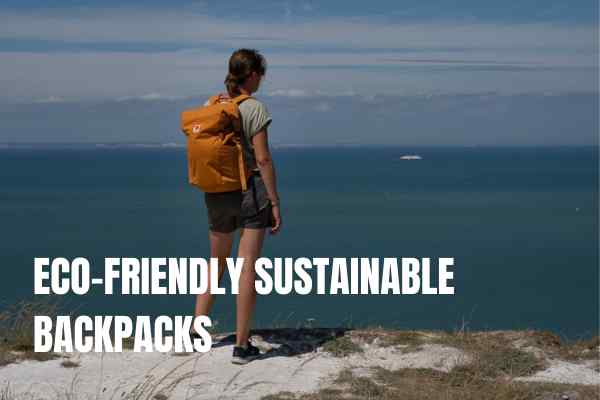 eco friendly sustainable backpacks
