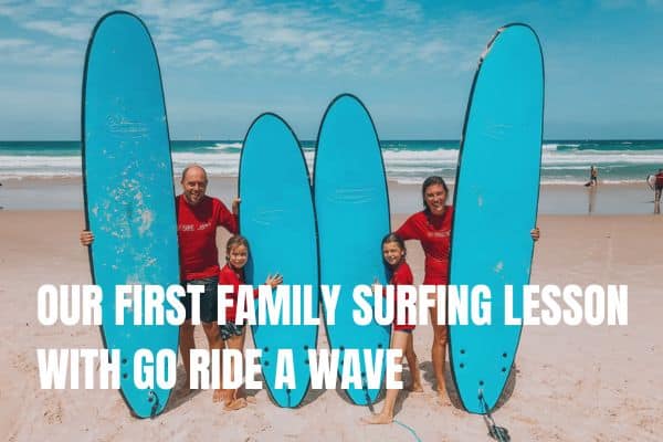 OUR FIRST FAMILY SURFING LESSON WITH GO RIDE A WAVE
