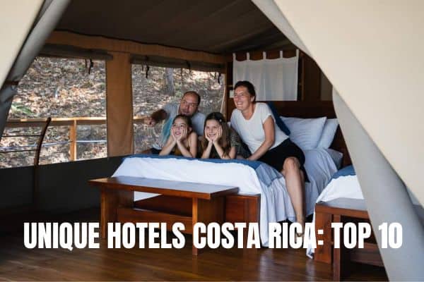 UNIQUE HOTELS COSTA RICA: TOP 10