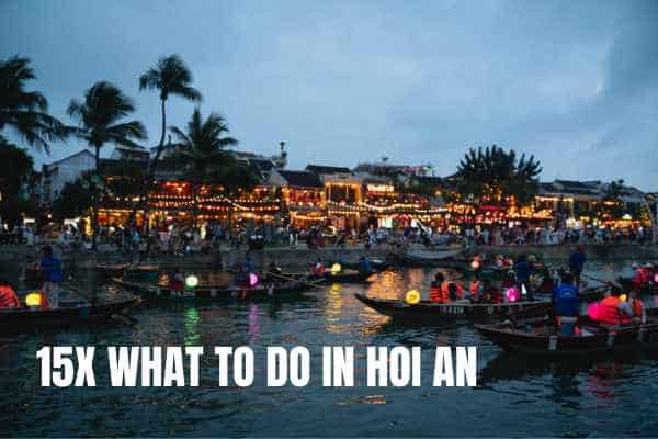 what to do in hoi an, vietnam