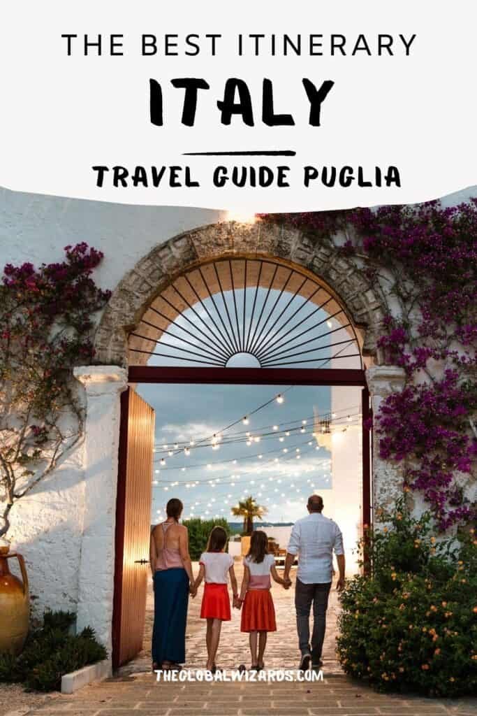 The best itinerary Puglia in Italy