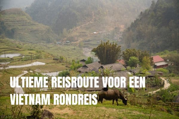 Rondreis Vietnam 3 weken