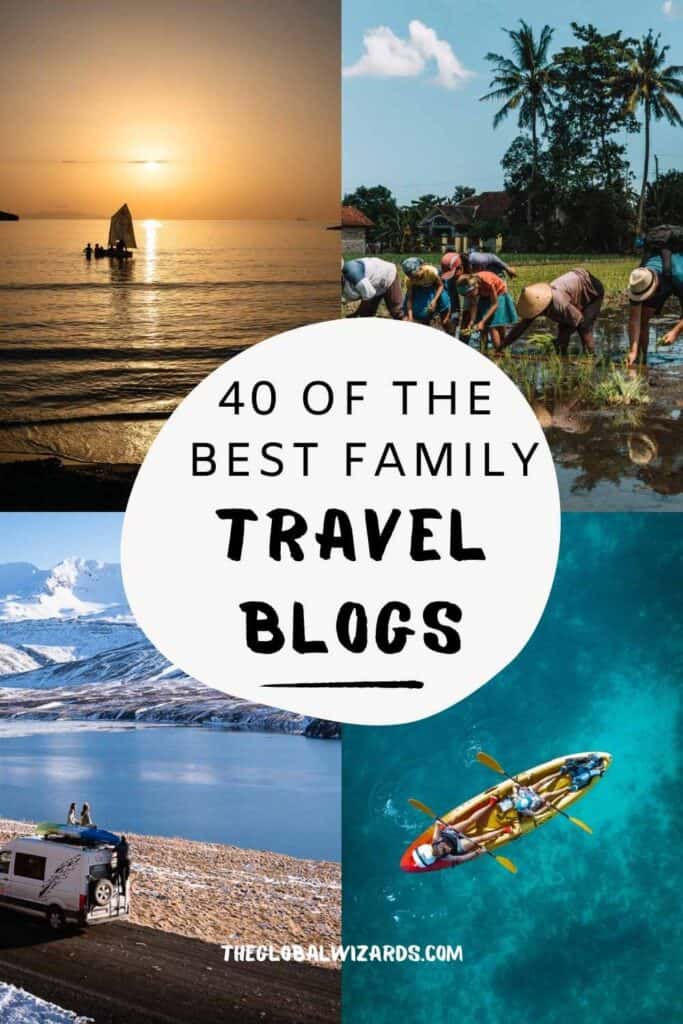 the best family travel blogs