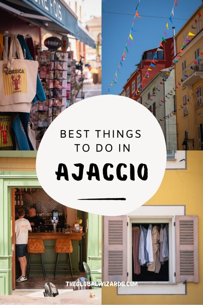 pinterest image of the best things to do in Ajaccio